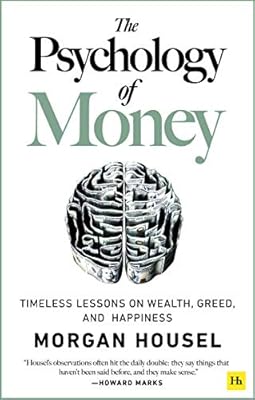 Cover of The Psychology of Money: Timeless Lessons on Wealth, Greed, and Happiness